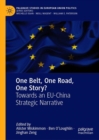 One Belt, One Road, One Story? : Towards an EU-China Strategic Narrative - eBook