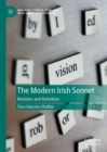 The Modern Irish Sonnet : Revision and Rebellion - eBook