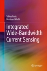 Integrated Wide-Bandwidth Current Sensing - eBook
