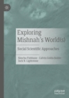 Exploring Mishnah's World(s) : Social Scientific Approaches - eBook