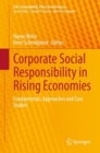 Corporate Social Responsibility in Rising Economies : Fundamentals, Approaches and Case Studies - eBook