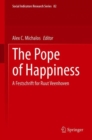 The Pope of Happiness : A Festschrift for Ruut Veenhoven - eBook