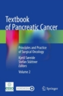 Textbook of Pancreatic Cancer : Principles and Practice of Surgical Oncology - Book