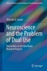 Neuroscience and the Problem of Dual Use : Neuroethics in the New Brain Research Projects - eBook