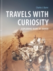 Travels with Curiosity : Exploring Mars by Rover - Book