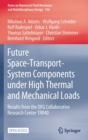 Future Space-Transport-System Components under High Thermal and Mechanical Loads : Results from the DFG Collaborative Research Center TRR40 - Book