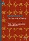 The True Costs of College - eBook