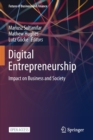 Digital Entrepreneurship : Impact on Business and Society - Book