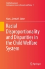 Racial Disproportionality and Disparities in the Child Welfare System - Book