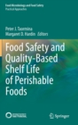 Food Safety and Quality-Based Shelf Life of Perishable Foods - Book
