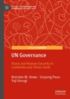 UN Governance : Peace and Human Security in Cambodia and Timor-Leste - eBook