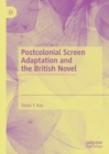 Postcolonial Screen Adaptation and the British Novel - eBook