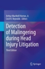 Detection of Malingering during Head Injury Litigation - Book