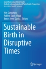 Sustainable Birth in Disruptive Times - Book