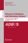 Advances in Databases and Information Systems : 24th European Conference, ADBIS 2020, Lyon, France, August 25-27, 2020, Proceedings - eBook