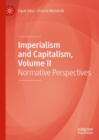Imperialism and Capitalism, Volume II : Normative Perspectives - eBook