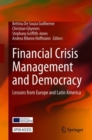 Financial Crisis Management and Democracy : Lessons from Europe and Latin America - eBook