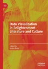 Data Visualization in Enlightenment Literature and Culture - Book