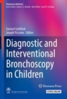Diagnostic and Interventional Bronchoscopy in Children - Book