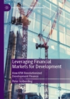 Leveraging Financial Markets for Development : How KfW Revolutionized Development Finance - eBook