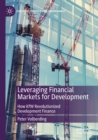 Leveraging Financial Markets for Development : How KfW Revolutionized Development Finance - Book