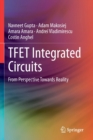 TFET Integrated Circuits : From Perspective Towards Reality - Book