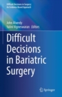 Difficult Decisions in Bariatric Surgery - eBook