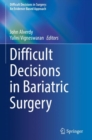 Difficult Decisions in Bariatric Surgery - Book