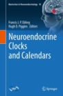 Neuroendocrine Clocks and Calendars - eBook
