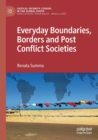 Everyday Boundaries, Borders and Post Conflict Societies - Book