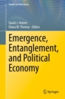 Emergence, Entanglement, and Political Economy - Book