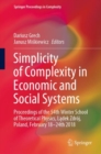 Simplicity of Complexity in Economic and Social Systems : Proceedings of the 54th Winter School of Theoretical Physics, Ladek Zdroj, Poland, February 18-24th 2018 - eBook