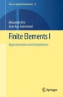 Finite Elements I : Approximation and Interpolation - eBook