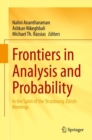 Frontiers in Analysis and Probability : In the Spirit of the Strasbourg-Zurich Meetings - eBook