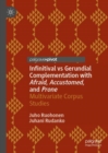 Infinitival vs Gerundial Complementation with Afraid, Accustomed, and Prone : Multivariate Corpus Studies - eBook