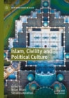 Islam, Civility and Political Culture - eBook