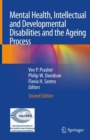 Mental Health, Intellectual and Developmental Disabilities and the Ageing Process - eBook