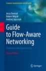 Guide to Flow-Aware Networking : Challenges and Opportunities - eBook