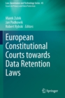European Constitutional Courts towards Data Retention Laws - Book