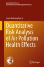 Quantitative Risk Analysis of Air Pollution Health Effects - eBook