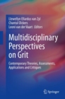 Multidisciplinary Perspectives on Grit : Contemporary Theories, Assessments, Applications and Critiques - Book