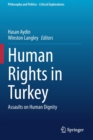 Human Rights in Turkey : Assaults on Human Dignity - Book