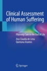 Clinical Assessment of Human Suffering : Planning Care in the End of Life - eBook