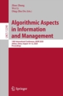 Algorithmic Aspects in Information and Management : 14th International Conference, AAIM 2020, Jinhua, China, August 10–12, 2020, Proceedings - Book