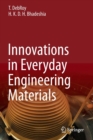 Innovations in Everyday Engineering Materials - Book