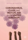 Coronavirus, Class and Mutual Aid in the United Kingdom - Book