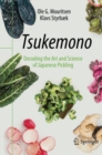 Tsukemono : Decoding the Art and Science of Japanese Pickling - Book