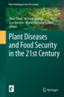 Plant Diseases and Food Security in the 21st Century - eBook