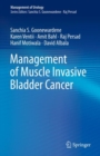 Management of Muscle Invasive Bladder Cancer - Book