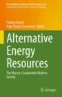 Alternative Energy Resources : The Way to a Sustainable Modern Society - eBook